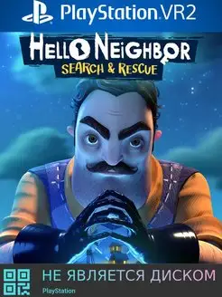 Hello Neighbor Search and Rescue